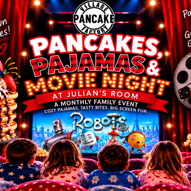 PANCAKE, PAJAMA & MOVIE NIGHT